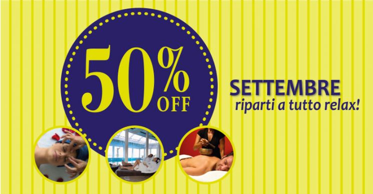 SETTEMBRE riparti a tutto relax!