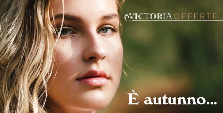 Victoria Offerte di ottobre  - Offerta Scaduta