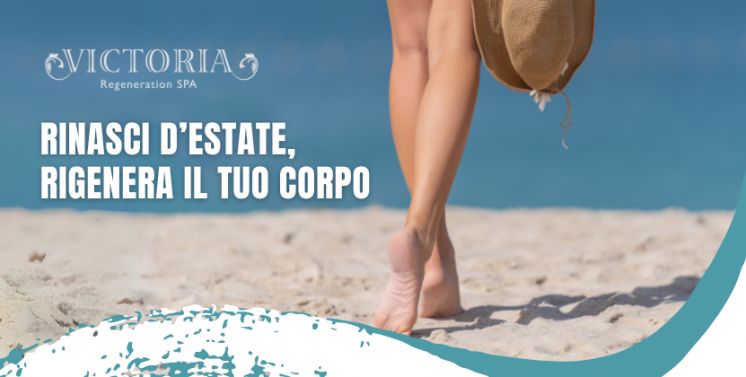 Victoria SPA - Rinasci d'Estate