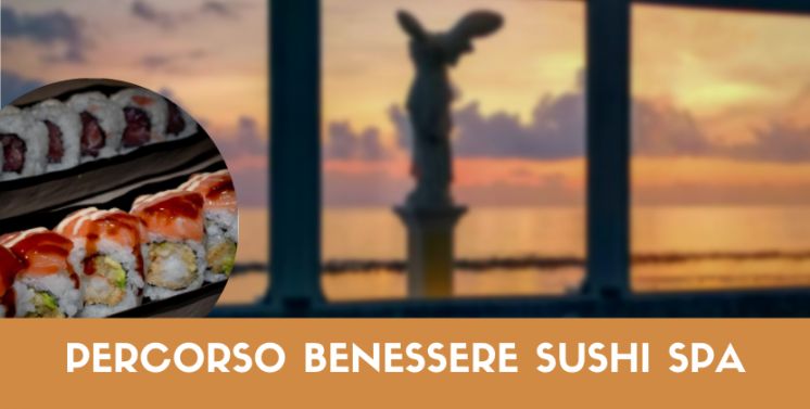 Percorso Benessere SUSHI SPA