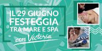 Victoria SPA 29 Giugno - Offerta Scaduta